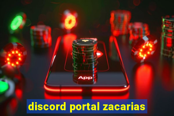 discord portal zacarias